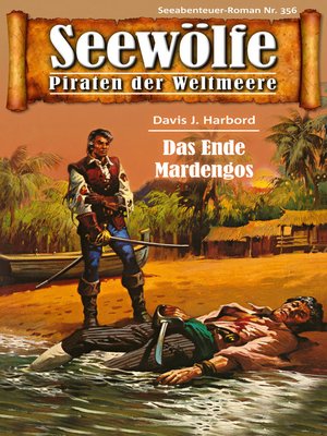 cover image of Seewölfe--Piraten der Weltmeere 356